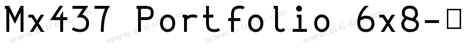 Mx437 Portfolio 6x8字体转换